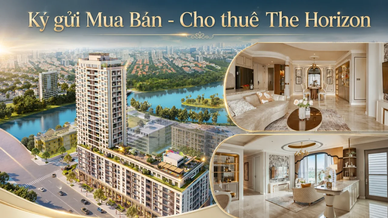 Ký gửi MUA BÁN và CHO THUÊ căn hộ The Horizon Phú Mỹ Hưng